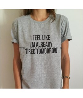 Tired T-shirt
